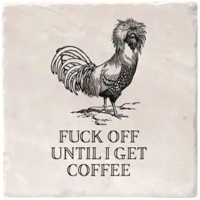 Effin' Birds Coaster - F Off Until I Get Coffee